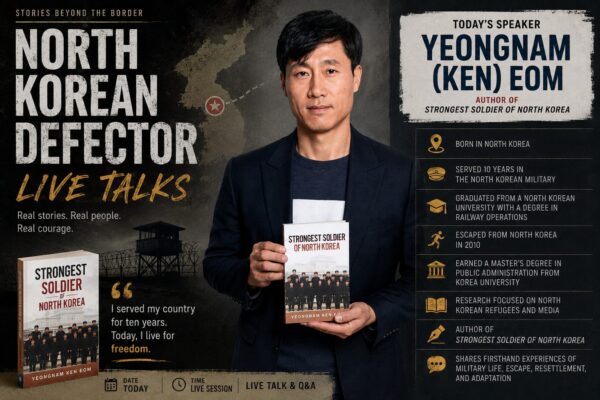 A poster advertising a Live Talk and Q& A with North Korean Defector Yeongnam (Ken) Eom